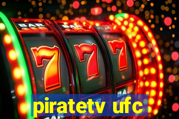 piratetv ufc